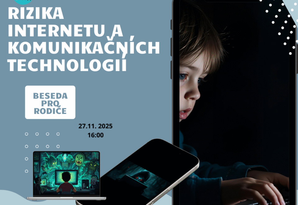 Beseda pro rodiče: Rizika internetu a komunikačních technologií