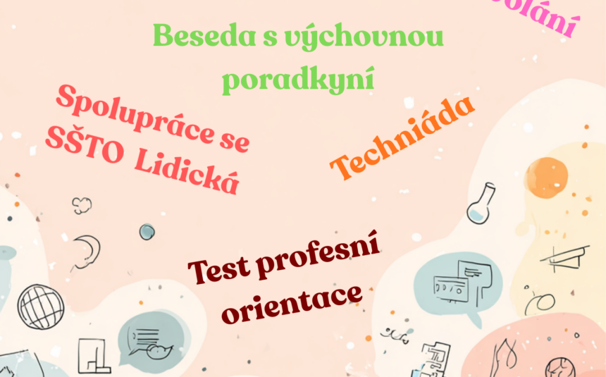 Deváťáci poznávají svět středních škol